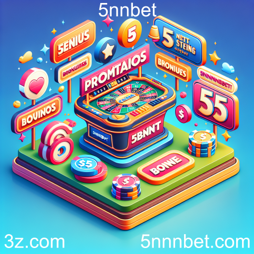 Descubra as Melhores Promoções da 5nnbet